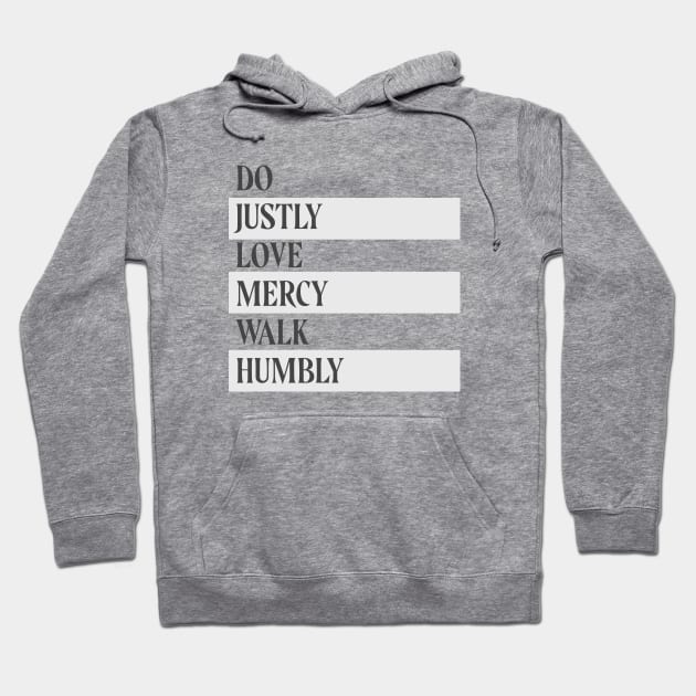 Do Justly, Love Mercy, Walk Humbly Hoodie by Home by Faith